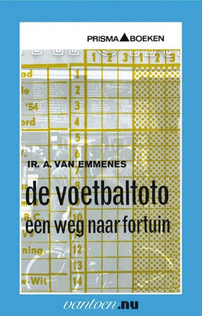 Voetbaltoto, A. Ir. Van Emmenes - Paperback - 9789031502332