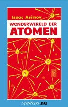 Wonderwereld der atomen | I. Asimov | 