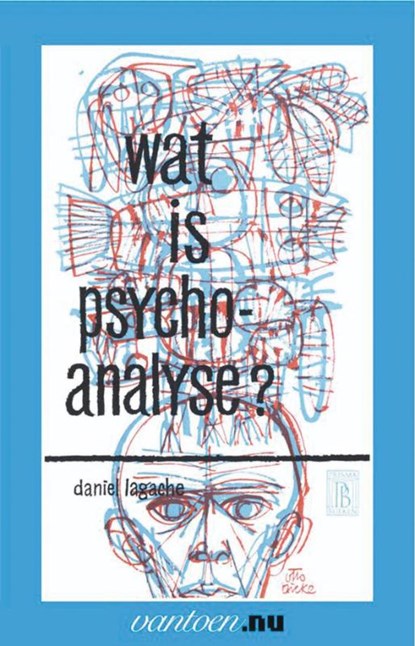Wat is psycho analyse?, D. Lagache - Paperback - 9789031502868