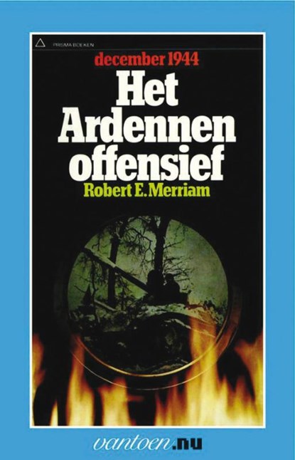 Ardennenoffensief, R.E. Merriam - Paperback - 9789031503605