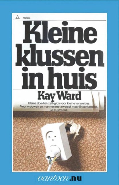 Kleine klussen in huis, K. Ward - Paperback - 9789031503957