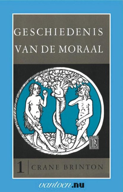 Geschiedenis van de moraal 1, C. Brinton - Paperback - 9789031504053