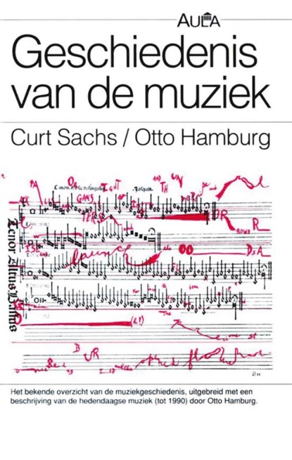 Geschiedenis van de muziek, C. Sachs ; Otto Hamburg - Paperback - 9789031504060