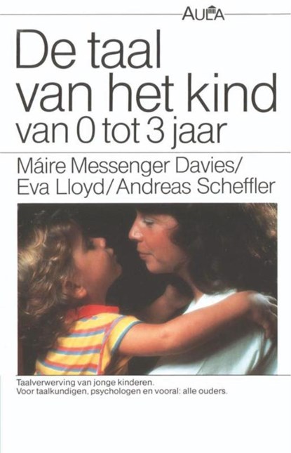 Taal van het kind van 0 tot 3 jaar, M. Messenger Davies - Paperback - 9789031504145