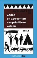 Zeden en gewoonten van primitieve volken 1 | H.R. Hays | 