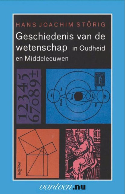 Geschiedenis van de wetenschap in Oudheid en Middeleeuwen, H.J. Störig - Paperback - 9789031504220