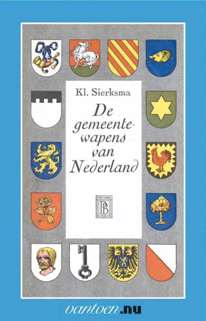 Gemeentewapens van Nederland, K. Sierksma - Paperback - 9789031504251