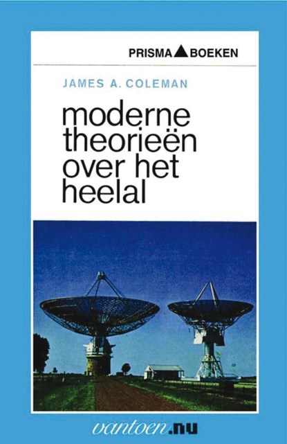 Moderne theorieën over het heelal, J.A. Coleman - Paperback - 9789031504268