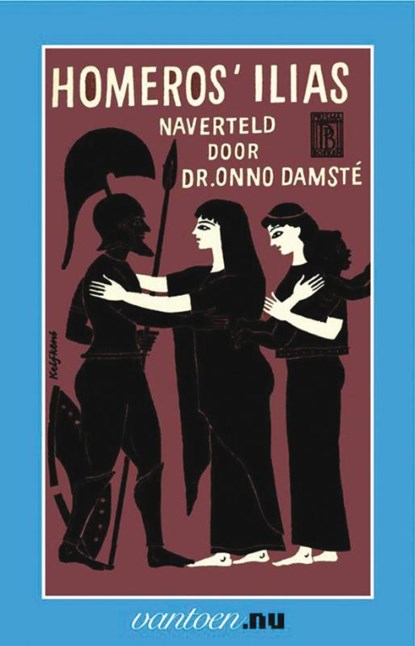 Vantoen.nu Homeros' Ilias, Onno Damsté - Paperback - 9789031505029