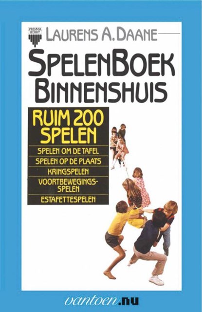 Spelenboek binnenshuis, L.A. Daane - Paperback - 9789031505272