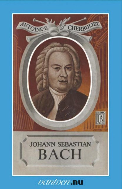 Johann Sebastian Bach, A. Cherbuliez - Paperback - 9789031505449