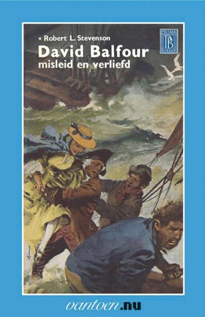 David Balfour, misleid en verliefd, Robert L. Stevenson - Paperback - 9789031505555