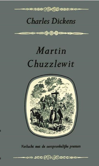 Martin Chuzzlewit, Charles Dickens - Paperback - 9789031505630