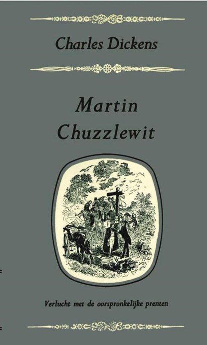 Martin Chuzzlewit, Charles Dickens - Paperback - 9789031505630