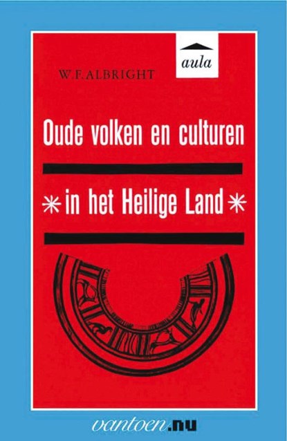 Oude volken en culturen in het Heilige Land, W.F. Albright - Paperback - 9789031505920