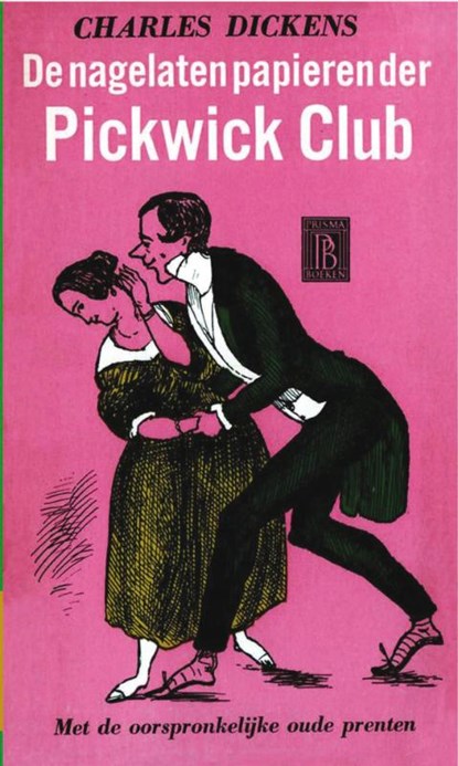 nagelaten papieren der Pickwick Club, Charles Dickens - Paperback - 9789031505982