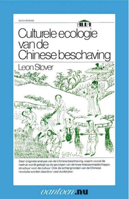Culturele ecologie van de Chinese beschaving, L. Stover - Paperback - 9789031506019