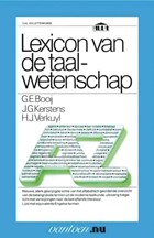 Lexicon van de taalwetenschap | G.E. Booij ; J.G. Kerstens ; H.J. Verkuyl | 