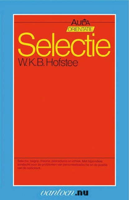 Selectie, W.K.B. Hofstee - Paperback - 9789031506774