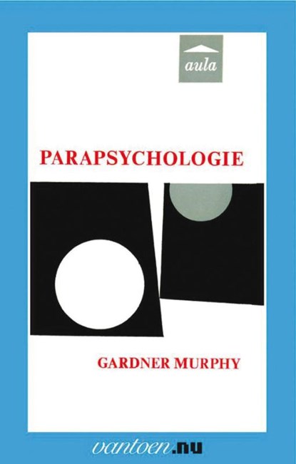 Parapsychologie, Gloria Murphy - Paperback - 9789031507047