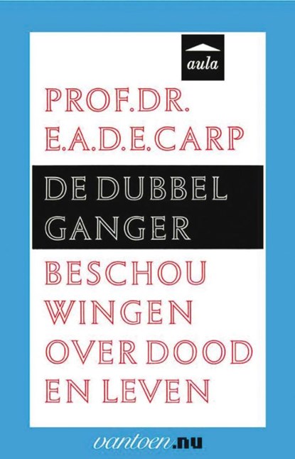 Dubbelganger, E.A.D.E. Carp - Paperback - 9789031507139