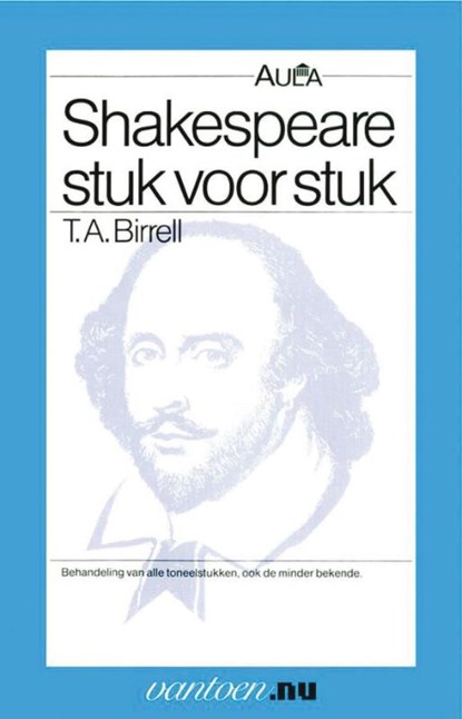 Shakespeare stuk voor stuk, T.A. Birrell - Paperback - 9789031507382