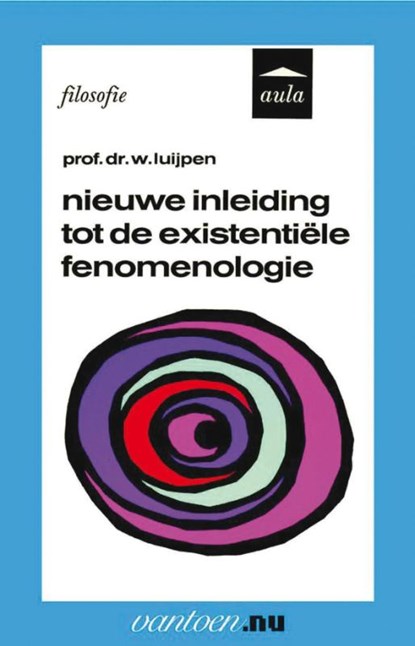 Nieuwe inleiding tot de existentiële fenomenologie, W. Luijpen - Paperback - 9789031507443