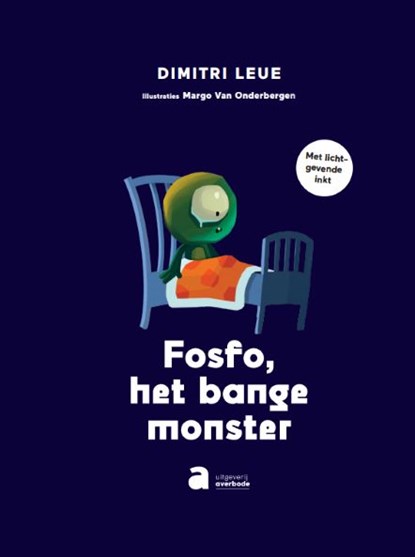 Fosfo, het bange monster, Dimitri Leue - Paperback - 9789031701254
