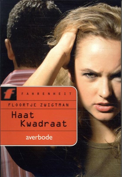 Haat kwadraat, Floortje Zwigtman - Paperback - 9789031725106