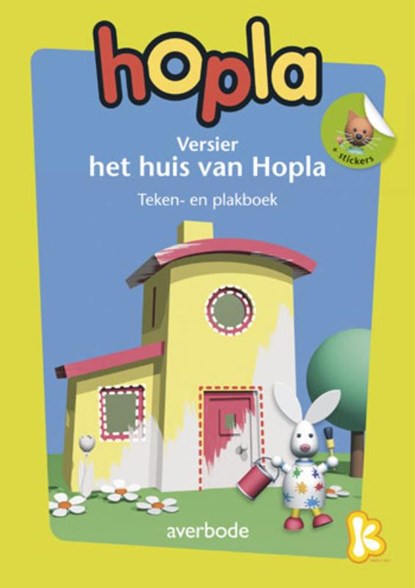 Versier het huis van Hopla, Sien Trekker - Paperback - 9789031729272