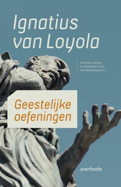 Geestelijke oefeningen, Ignatius Van Loyola - Gebonden - 9789031730728