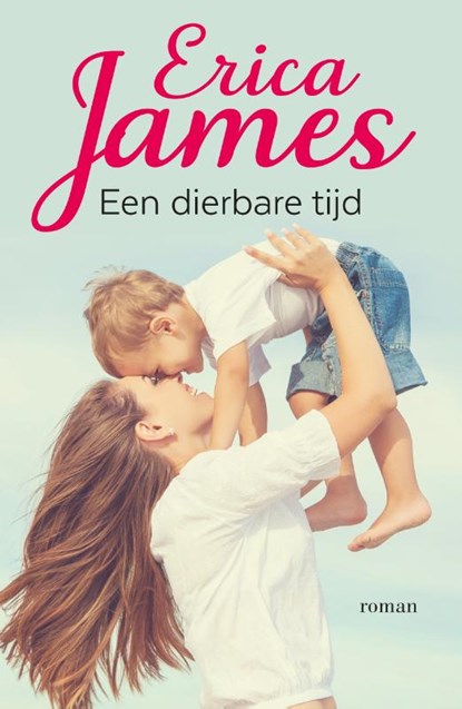 Een dierbare tijd, Erica James - Paperback - 9789032508753