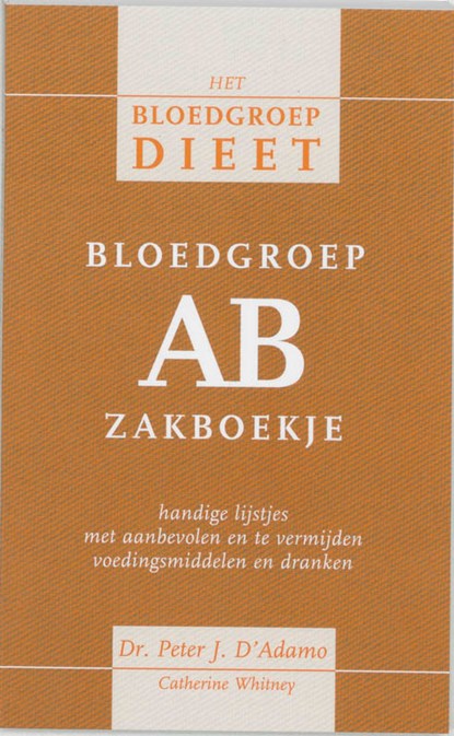 Bloedgroep AB zakboekje, P. D'Adamo ; C. Whitney - Paperback - 9789032508883
