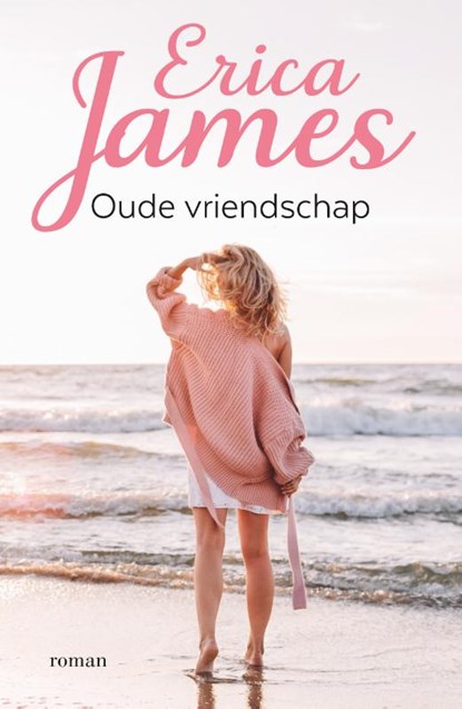 Oude vriendschap, Erica James - Paperback - 9789032509903