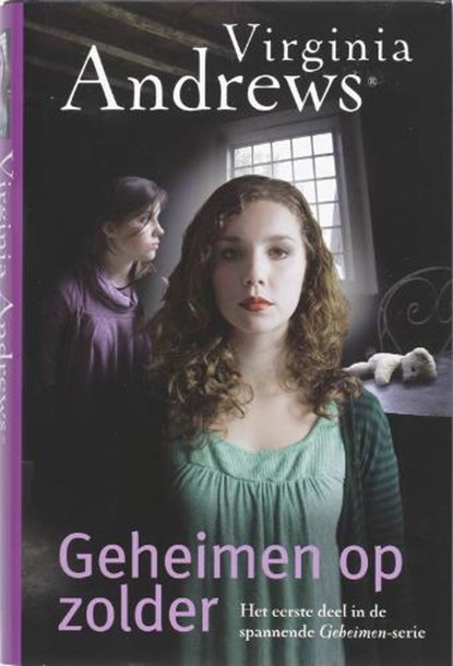 Geheimen op zolder, ANDREWS, Viginia - Gebonden met stofomslag - 9789032511166