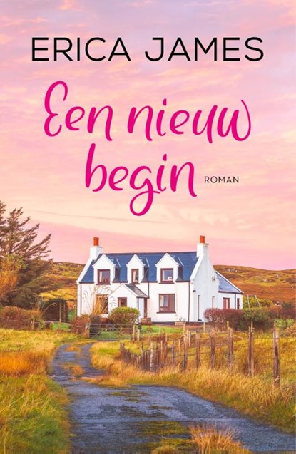Een nieuw begin, Erica James - Paperback - 9789032511876