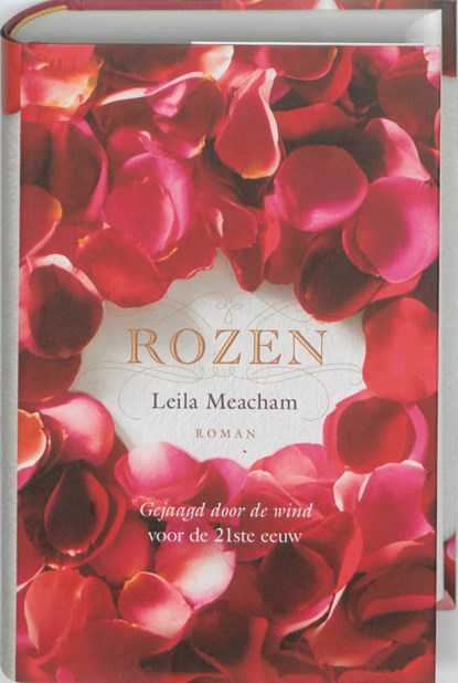 Rozen, Leila Meacham - Gebonden - 9789032512286