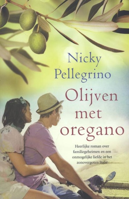 Olijven met oregano, Nicky Pellegrino - Paperback - 9789032513092