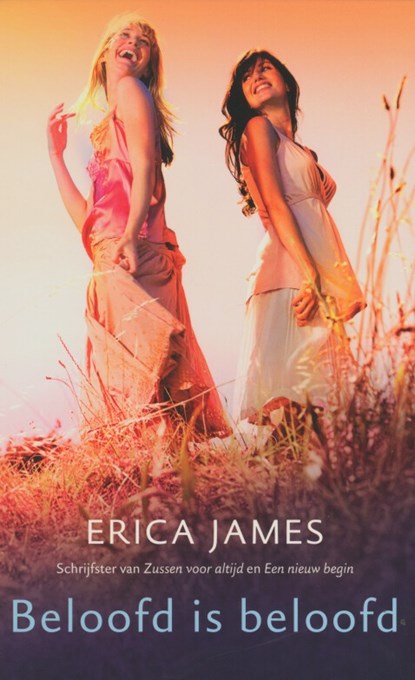 Beloofd is beloofd, Erica James - Paperback - 9789032513177