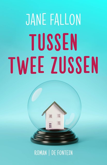 Tussen twee zussen, Jane Fallon - Ebook - 9789032513207