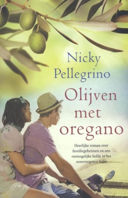 Olijven met oregano, Nicky Pellegrino - Ebook - 9789032513597