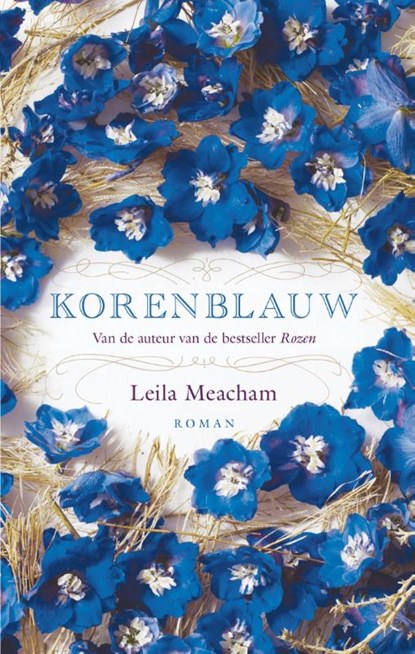 Korenblauw, Leila Meacham - Gebonden - 9789032513696