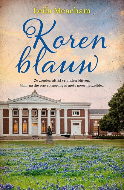 Korenblauw, Leila Meacham - Ebook - 9789032513702