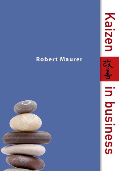Kaizen in business, Robert Maurer - Ebook - 9789032513870