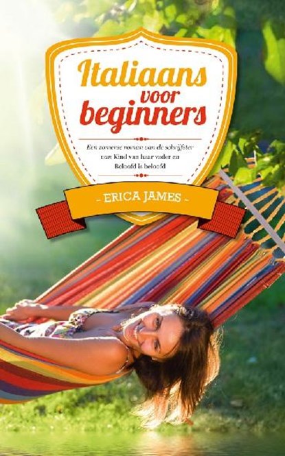 Italiaans voor beginners, Erica James - Paperback - 9789032513979