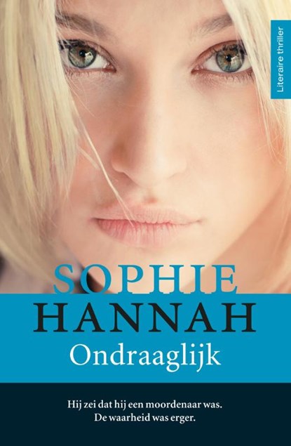 Ondraaglijk, Sophie Hannah - Paperback - 9789032514488
