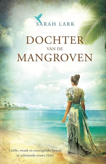 Dochter van de mangroven, Sarah Lark - Ebook - 9789032514587