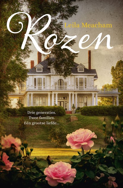 Rozen, Leila Meacham - Ebook - 9789032515034