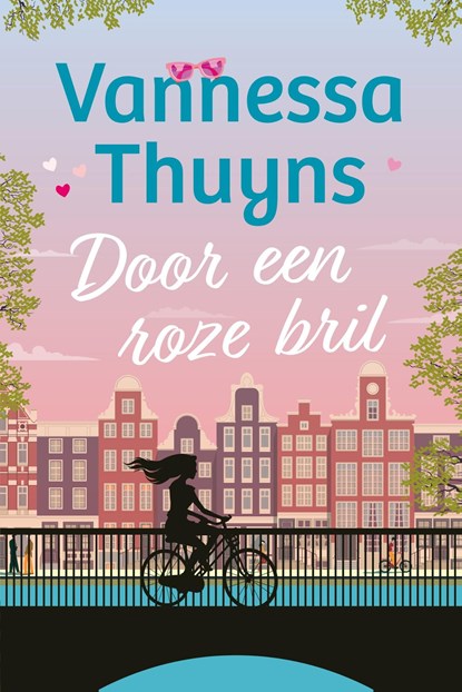 Door een roze bril, Vannessa Thuyns - Ebook - 9789032520045