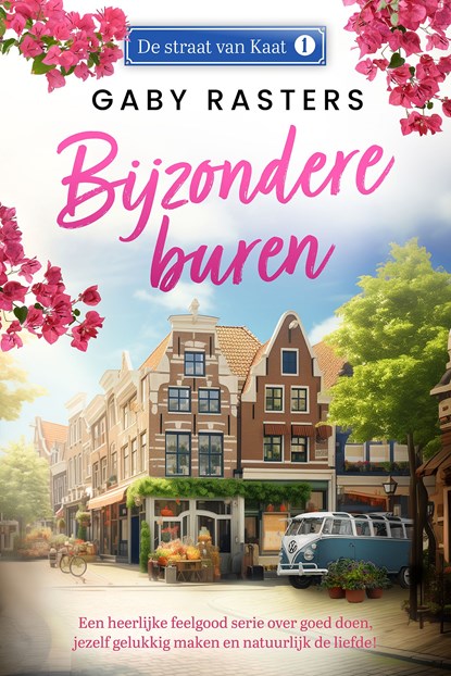 Bijzondere buren, Gaby Rasters - Ebook - 9789032520533